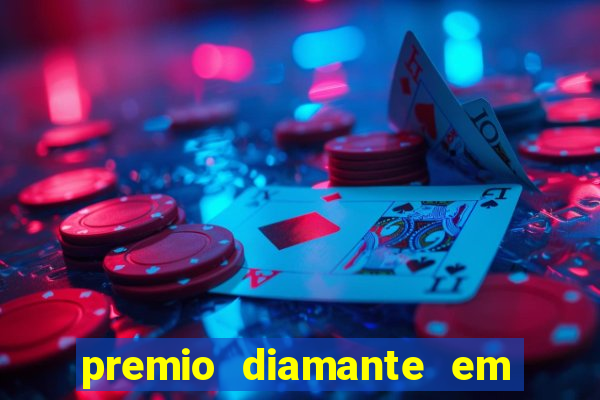 premio diamante em dinheiro blaze